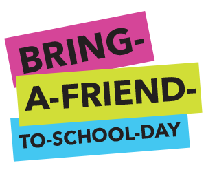 Bring A Friend To School Day